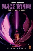 Star Wars: Mace Windu: The Glass Abyss Star Wars: Mace Windu: The Glass Abyss