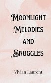 Moonlight Melodies and Snuggles Moonlight Melodies and Snuggles