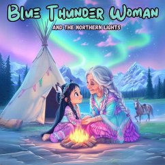 Blue Thunder Woman - Wade, Sue Ellen Blue Thunder Woman - Wade, Sue Ellen