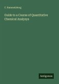 Guide to a Course of Quantitative Chemical Analysys