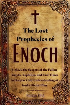 The Lost Prophecies of Enoch - Ellis, Ronan