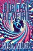 Digital Reverie