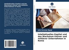 Cover Intellektuelles Kapital und das Wachstum kleiner und mittlerer Unternehmen in Kenia
