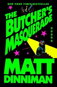 The Butcher's Masquerade - Dinniman, Matt