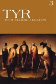 TYR Myth-Culture-Tradition Vol. 3 TYR Myth-Culture-Tradition Vol. 3
