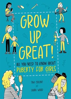 Cover Grow Up Great!: All You Need to Know About Puberty for Girls