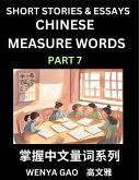 Chinese Measure Words (Part 7)- Learn Chinese Language and Culture by Reading Stories Made of Chinese Liangci Quantifiers, Simple & Easy Mandarin Chinese Lessons for Beginners Chinese Measure Words (Part 7)- Learn Chinese Language and Culture by Reading Stories Made of Chinese Liangci Quantifiers, Simple & Easy Mandarin Chinese Lessons for Beginners