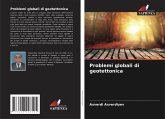 Problemi globali di geotettonica Problemi globali di geotettonica