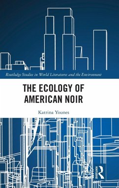 Cover The Ecology of American Noir