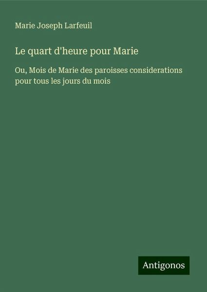 Le quart d'heure pour Marie Le quart d'heure pour Marie