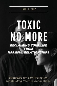 Cover Toxic No More - Reclaiming Your Life from Harmful Relationships