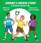 Jeremy's Origin Story