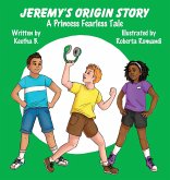 Jeremy's Origin Story Jeremy's Origin Story