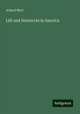 Life and Resources in America