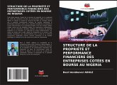 STRUCTURE DE LA PROPRIÉTÉ ET PERFORMANCE FINANCIÈRE DES ENTREPRISES COTÉES EN BOURSE AU NIGERIA STRUCTURE DE LA PROPRIÉTÉ ET PERFORMANCE FINANCIÈRE DES ENTREPRISES COTÉES EN BOURSE AU NIGERIA