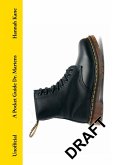 A Pocket Guide to Dr Martens A Pocket Guide to Dr Martens