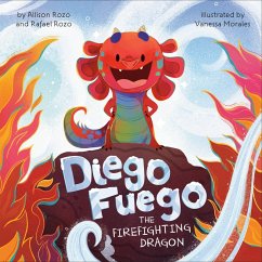Cover Diego Fuego the Firefighting Dragon
