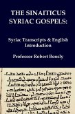 The Sinaiticus Syriac Gospels The Sinaiticus Syriac Gospels