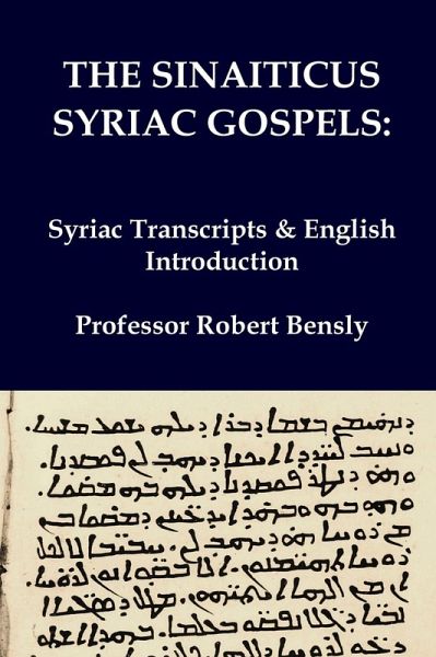The Sinaiticus Syriac Gospels The Sinaiticus Syriac Gospels