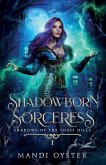 Shadowborn Sorceress Shadowborn Sorceress