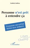 Personne n¿est prêt à entendre ça