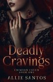 Deadly Cravings Deadly Cravings