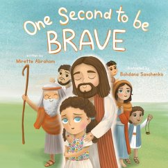 One Second To Be Brave - Abraham, Mirette