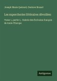 Les supercheries littéraires dévoilées Les supercheries littéraires dévoilées