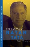 The Legacy of Ratan Tata The Legacy of Ratan Tata