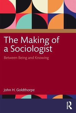 Cover The Making of a Sociologist