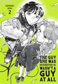 The Guy She Was Interested in Wasn't a Guy at All, Vol. 2 The Guy She Was Interested in Wasn't a Guy at All, Vol. 2