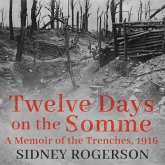 Twelve Days on the Somme (MP3-Download) Twelve Days on the Somme (MP3-Download)