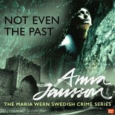 Maria Wern 9: Not Even the Past (MP3-Download) Maria Wern 9: Not Even the Past (MP3-Download)