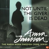 Maria Wern 10: Not Until the Giver is Dead (MP3-Download) Maria Wern 10: Not Until the Giver is Dead (MP3-Download)