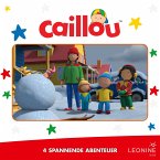Folgen 09-12: Caillou der Vogelflüsterer (MP3-Download)