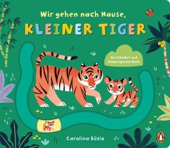 Wir gehen nach Hause, kleiner Tiger   (Mängelexemplar) - Búzio, Carolina