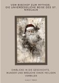 Vom Bischof zum Mythos: Die unvergessliche Reise des St. Nikolaus