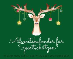 Adventskalender für Sportschützen - Beutel, Michael