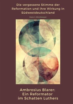 Cover Ambrosius Blarer: Ein Reformator im Schatten Luthers