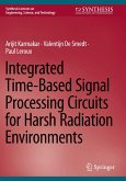 Integrated Time-Based Signal Processing Circuits for Harsh Radiation Environments