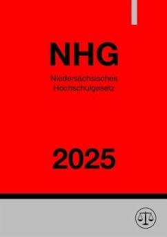 Niedersächsisches Hochschulgesetz - NHG 2025 - Studier, Ronny