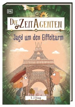Cover Jagd um den Eiffelturm / Die Zeit-Agenten Bd.3