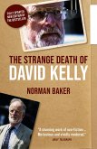 The Strange Death of David Kelly (eBook, ePUB) The Strange Death of David Kelly (eBook, ePUB)