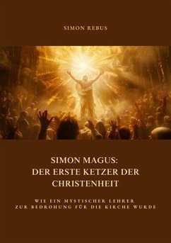 Cover Simon Magus: Der erste Ketzer der Christenheit (eBook, ePUB)