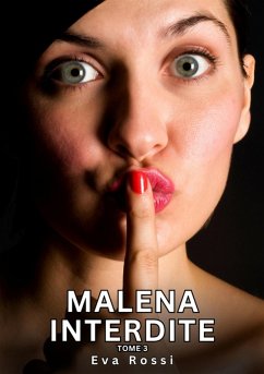 Malena Interdite. Tome 3 (eBook, ePUB) - Rossi, Eva