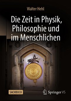 Cover Die Zeit in Physik, Philosophie und im Menschlichen (eBook, PDF)