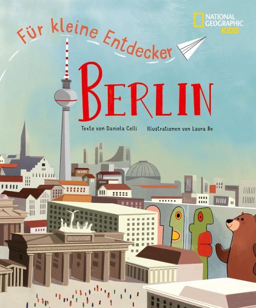 Berlin für kleine Entdecker Berlin für kleine Entdecker