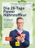 Die 28-Tage-Power-Nährstoffkur (eBook, ePUB) Die 28-Tage-Power-Nährstoffkur (eBook, ePUB)