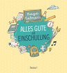 Alles Gute zur Einschulung - Bild 1
