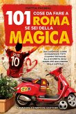 101 cose da fare a Roma se sei della Magica (eBook, ePUB) 101 cose da fare a Roma se sei della Magica (eBook, ePUB)